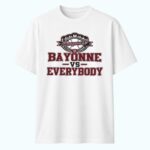 2026 Bayonne Vs Everybody Shirt