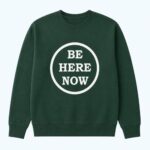 Anwar Hadid Be Here Now Sweatshirt