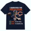 Caleb Williams I Survived The Preseason Chicago Football 2026 Shirt 8 Caleb Williams I Survived The Preseason Chicago Football 2026 Shirt 1