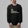 Grayson Waller’s Soft Lazy Complacent Happy To Be Here Shirt 6 Grayson Waller s Soft Lazy Complacent Happy To Be Here Shirt 2