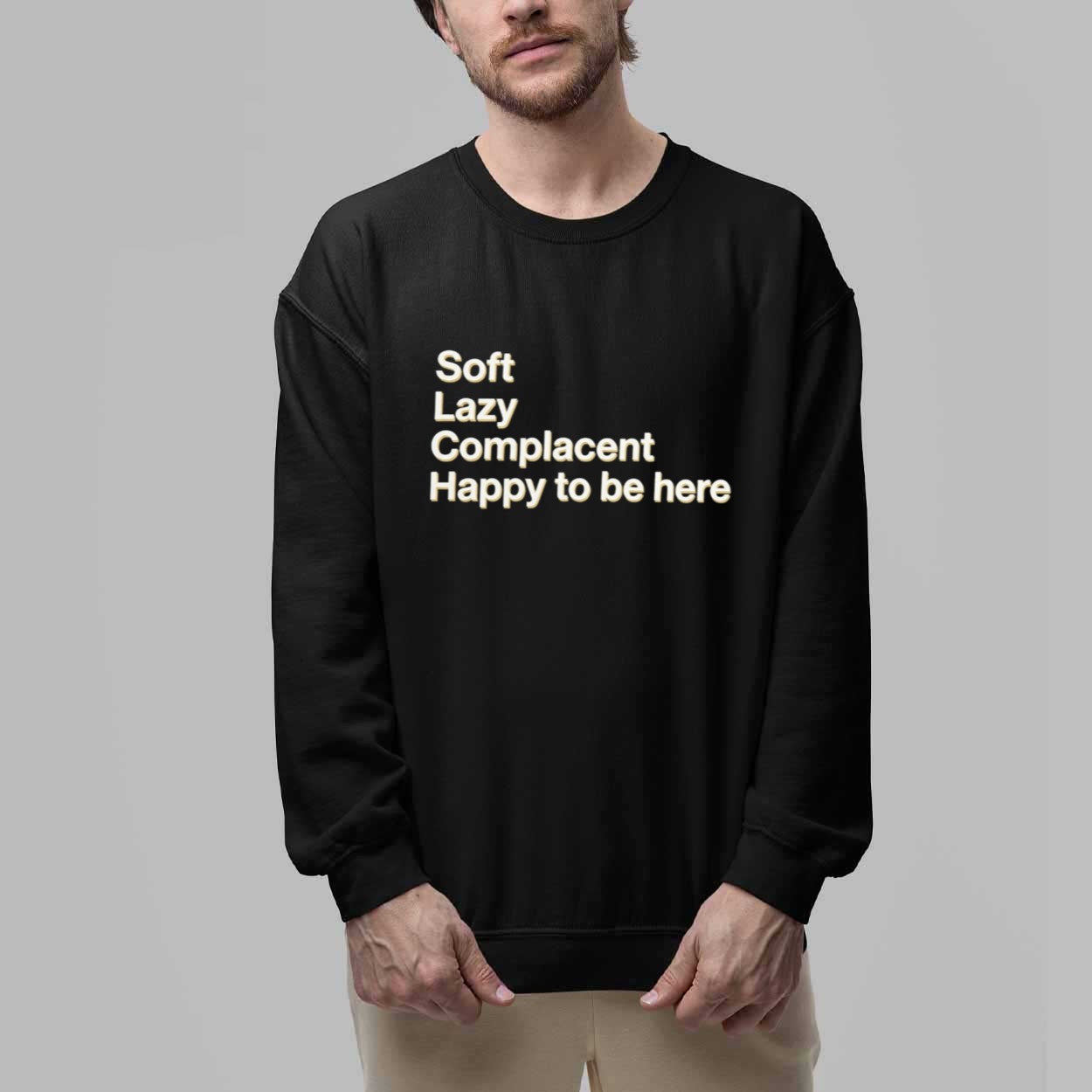 Grayson Waller’s Soft Lazy Complacent Happy To Be Here Shirt 2 Grayson Waller s Soft Lazy Complacent Happy To Be Here Shirt 2