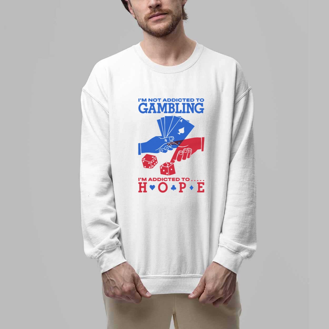 I'm Not Addicted To Gambling I'm Addicted To Hope Shirt 3 Im Not Addicted To Gambling Im Addicted To Hope Shirt 3