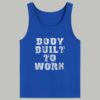 John Schneider Body Built To Work Shirt 4