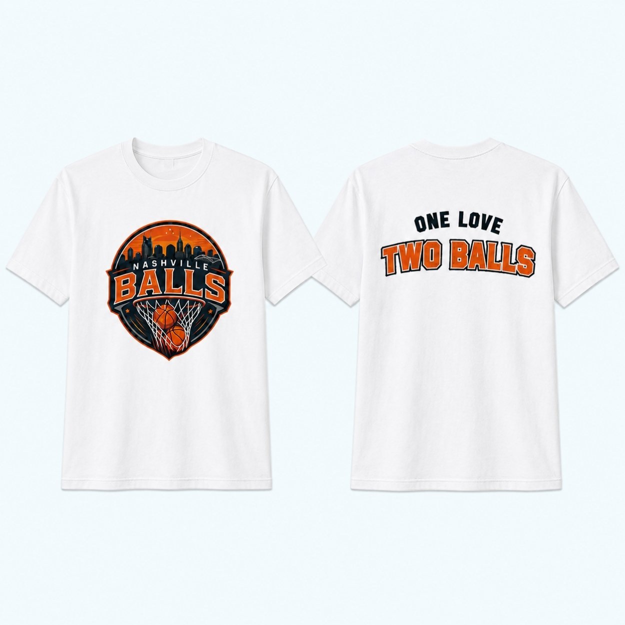 Nashville Balls One Love Two Balls Shirt 1 Nashville Balls One Love Two Balls Shirt 1