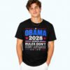 Obama 2028 Since Rules Don’t Exist Anymore Shirt 6 Obama 2028 Since Rules Don t Exist Anymore Shirt 3