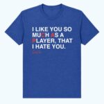 Ozzie Guillén I Like You So Much As A Player That I Hate You Shirt