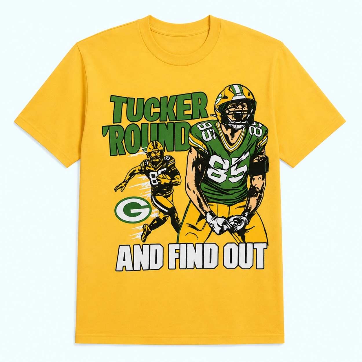 Packers Tucker Kraft Round And Find Out Shirt 1 Packers Tucker Kraft Round And Find Out Shirt 1