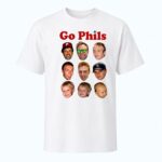 Phillies Go Phils And Phillips Shirt