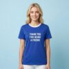 Tom Holland Thank You For Being A Friend Shirt 3