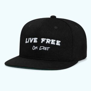 Live Free Or Diet Snapback Hat 1