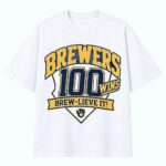 Brewers 100 Wins Brew-Lieve It Shirt