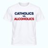 Catholics Vs Alcoholics Shirt 1