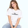 I’m A Talafreako T Shirt 2