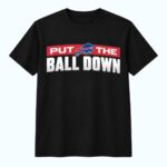 Joe Brady Bills Put The Ball Down Shirt