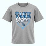 2026 TB Rays Take October Postseason Shirt