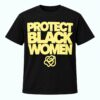 Angel Reese Protect Black Women Shirt 1