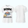 BDSM Bread Dipped In Soup Shirt 8 BDSM Bread Dipped In Soup Shirt 1