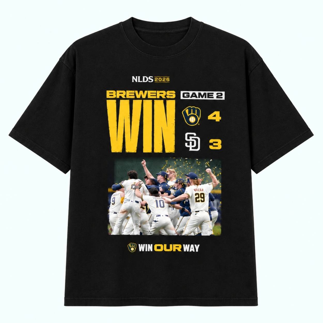Brewers NLDS 2026 Win Our Way Shirt 1 Brewers NLDS 2026 Win Our Way Shirt 1