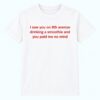 Connor Wood I Saw You On 8th Avenue Drinking A Smoothie Shirt 9 Connor Wood I Saw You On 8th Avenue Drinking A Smoothie Shirt 1