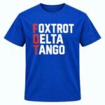 Foxtrot Delta Tango FDT Shirt
