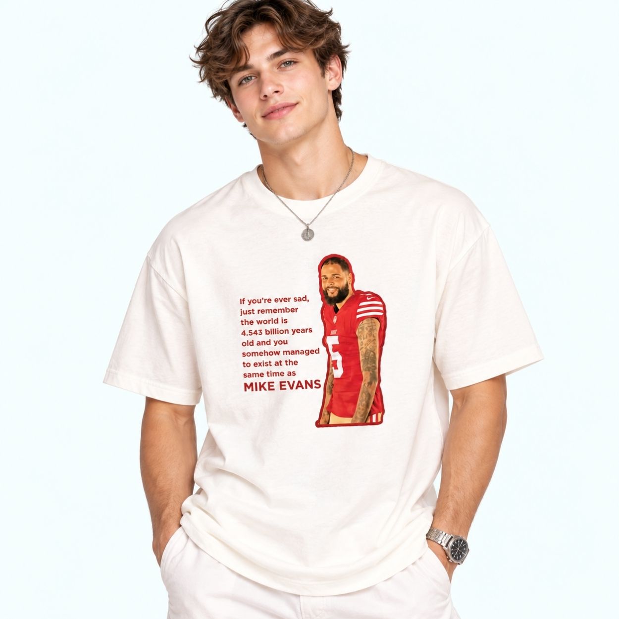 George Kittle Mike Evans If You're Ever Sad Just Remember Shirt 3 George Kittle Mike Evans If Youre Ever Sad Just Remember Shirt 3
