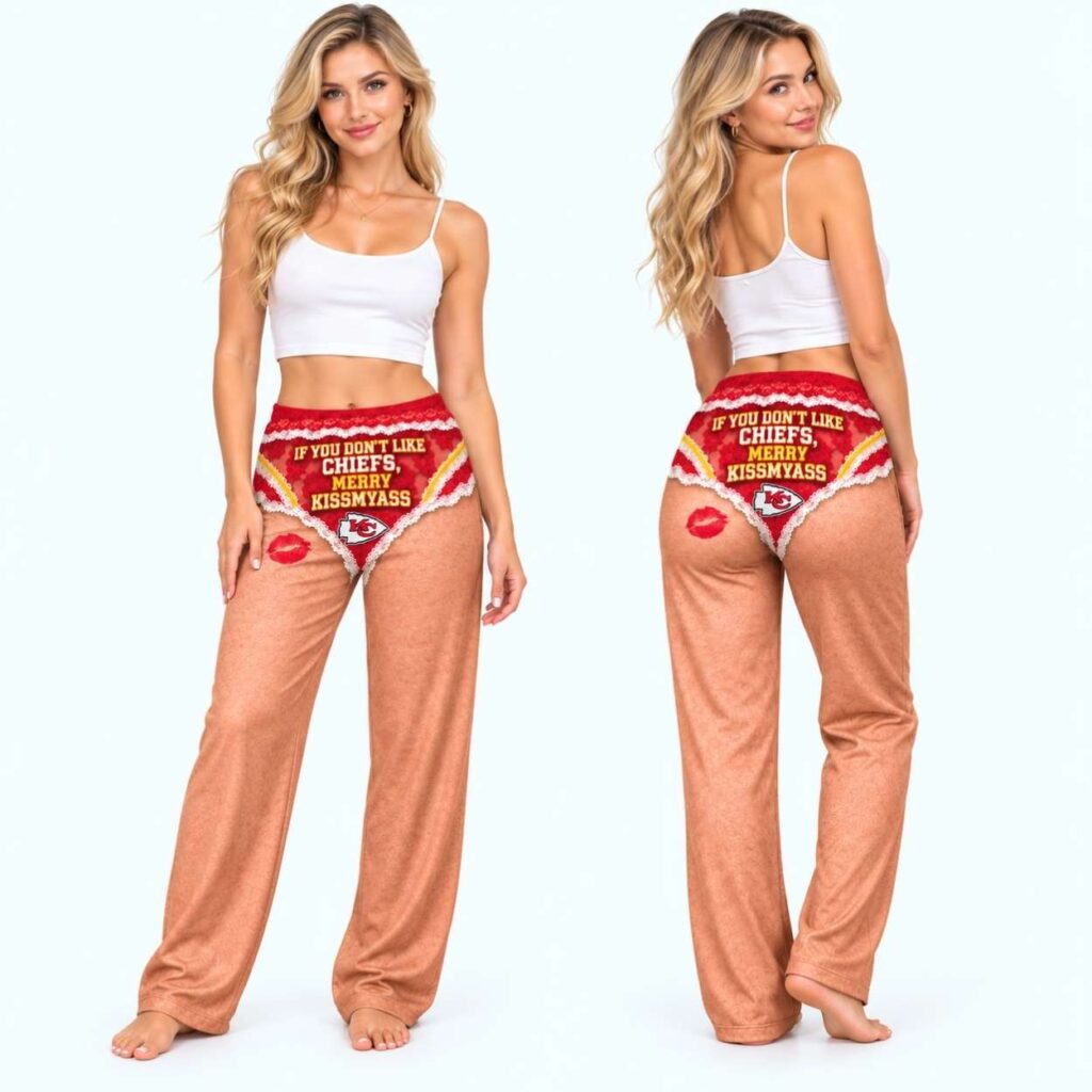 KC Chiefs If You Dont Like Chiefs Merry Kissmyass Hilarious Lacy Briefs Pajama Pants 3 KC Chiefs If You Dont Like Chiefs Merry Kissmyass Hilarious Lacy Briefs Pajama Pants 3