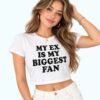 Mia Goth My Ex Is My Biggest Fan Crop Top Shirt 2