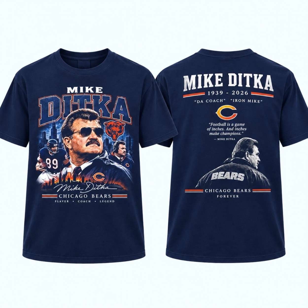 Mike Ditka Chicago Bears 1939–2026 Tribute Memorial Shirt 1 Mike Ditka Chicago Bears 1939 2026 Tribute Memorial Shirt 1