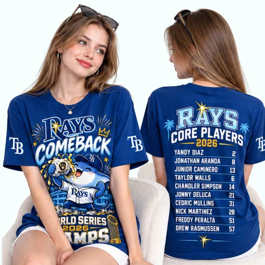 Tampa Bay Rays Comeback World Series 2026 Champions Core Players T Shirt 4