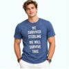 We Survived Sterling We Will Survive This Shirt 2