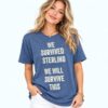 We Survived Sterling We Will Survive This Shirt 4