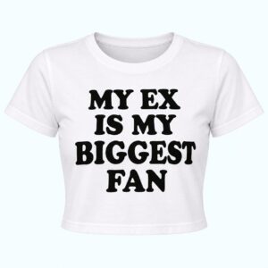 Mia Goth My Ex Is My Biggest Fan Crop Top Shirt 1